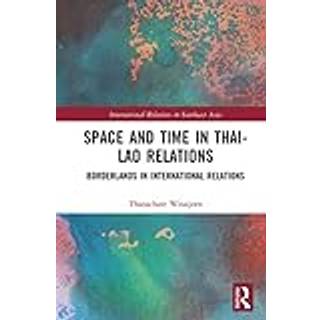 Space and Time in Thai-Lao Relations