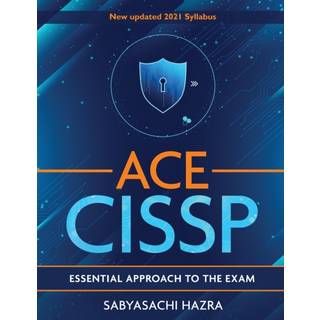 ACE - CISSP - Essential Approach To The Exam
