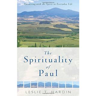 The Spirituality of Paul – Partnering with the Spirit in Everyday Life