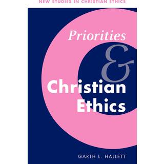 Priorities and Christian Ethics
