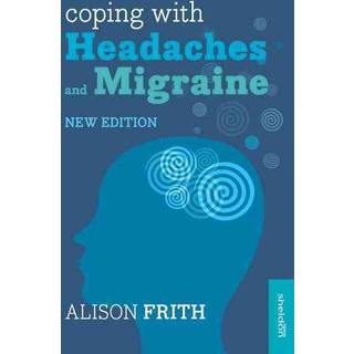 Coping with Headaches and Migraine