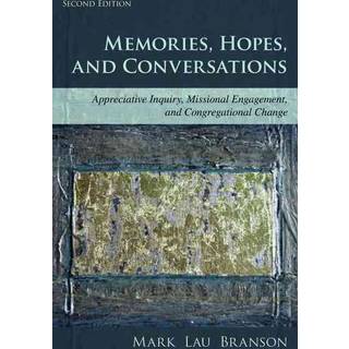 Memories, Hopes, and Conversations