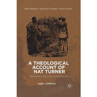A Theological Account of Nat Turner