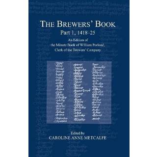 The Brewers’ Book, Part 1, 1418-25