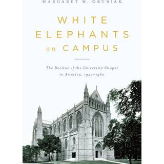 White Elephants on Campus