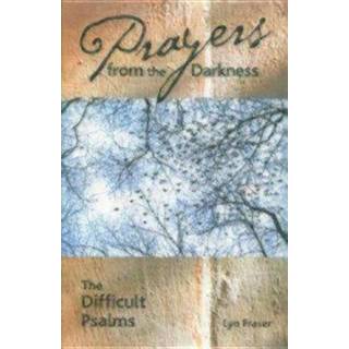 Prayers from the Darkness