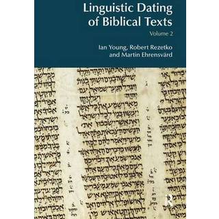 Linguistic Dating of Biblical Texts: Volume 2
