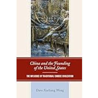 China and the Founding of the United States