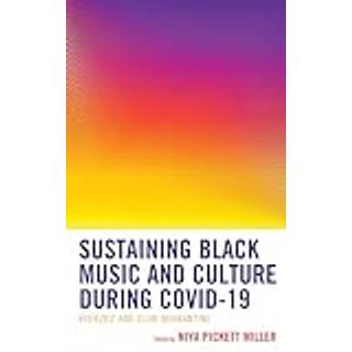 Sustaining Black Music and Culture during COVID-19