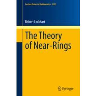 The Theory of Near-Rings
