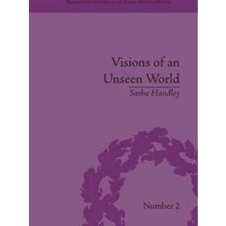 Visions of an Unseen World
