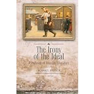 The Irony of the Ideal