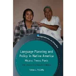 Language Planning and Policy in Native America