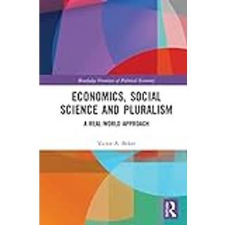 Economics, Social Science and Pluralism