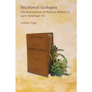 Decolonial Ecologies