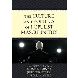 The Culture and Politics of Populist Masculinities