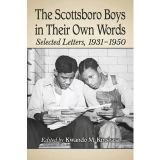 The Scottsboro Boys in Their Own Words