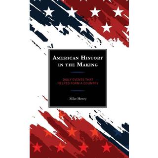 American History in the Making