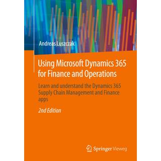 Using Microsoft Dynamics 365 for Finance and Operations