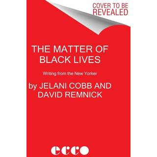 The Matter of Black Lives