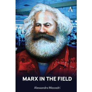 Marx in the Field