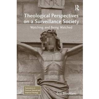 Theological Perspectives on a Surveillance Society