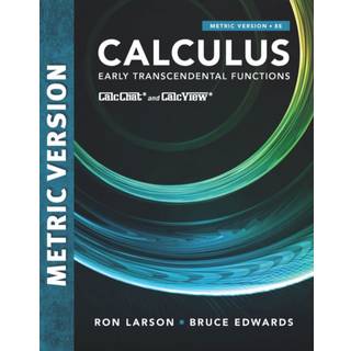 Calculus: Early Transcendental Functions, International Metric Edition