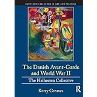 The Danish Avant-Garde and World War II