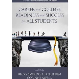 Career and College Readiness and Success for All Students