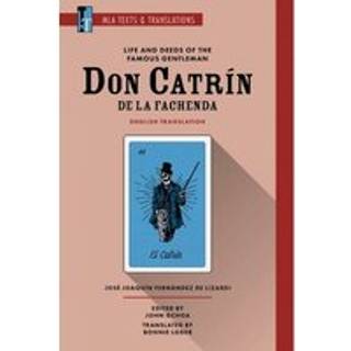 Life and Deeds of the Famous Gentleman Don Catrin de la Fachenda