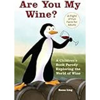 Are You My Wine?