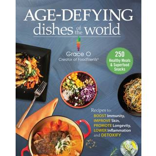 Anti-Aging Dishes from Around the World