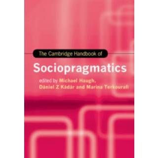The Cambridge Handbook of Sociopragmatics