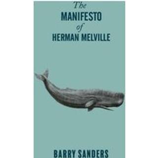 The Manifesto of Herman Melville