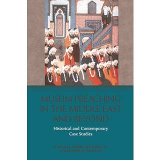 Muslim Preaching in the Middle East and Beyond