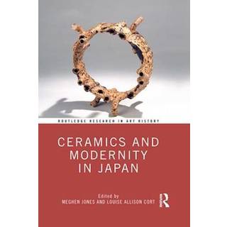 Ceramics and Modernity in Japan