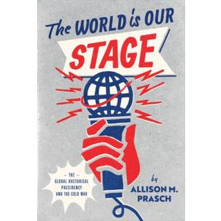The World Is Our Stage