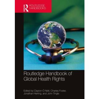 Routledge Handbook of Global Health Rights