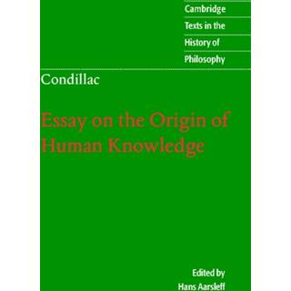 Condillac: Essay on the Origin of Human Knowledge