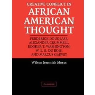 Creative Conflict in African American Thought