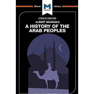An Analysis of Albert Hourani's A History of the Arab Peoples