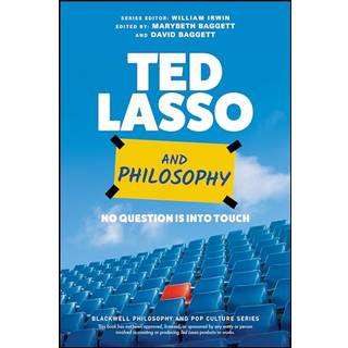 Ted Lasso and Philosophy