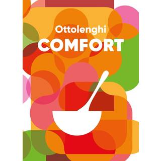 Yotam Ottolenghi - Ottolenghi Comfort