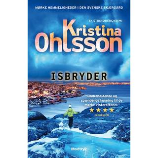 Kristina Ohlsson - Strindbergserien: Isbryder