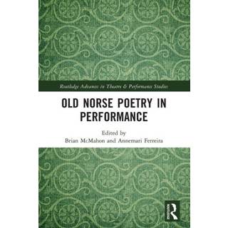 Old Norse Poetry in Performance