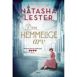 Den hemmelige arv - Natasha Lester