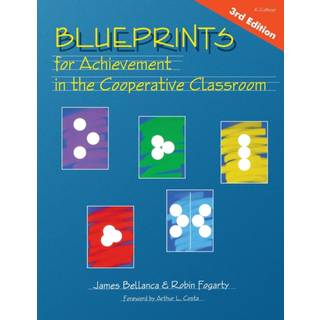 Blueprints for Achievement in the Cooperative Classroom