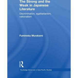 The Strong and the Weak in Japanese Literature