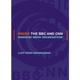Inside the BBC and CNN