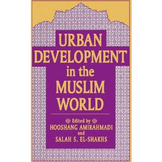 Urban Development in the Muslim World